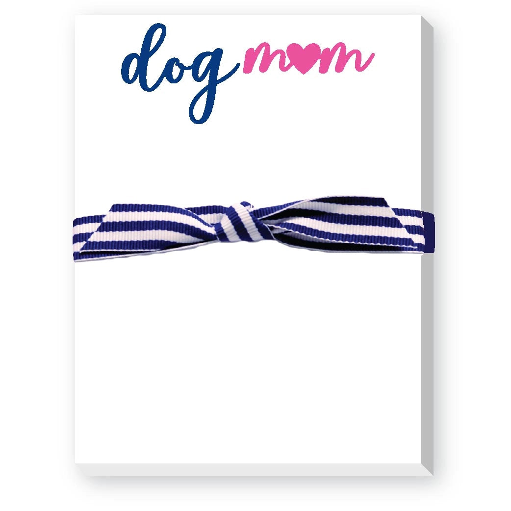 Dog Mom Notepad